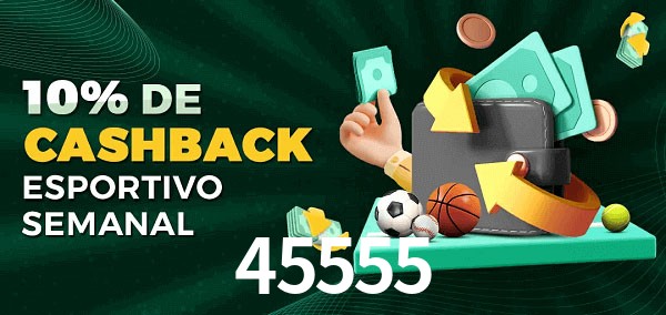 10% de bônus de cashback na 45555