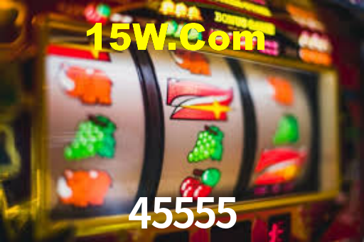 45555,45555 Bet